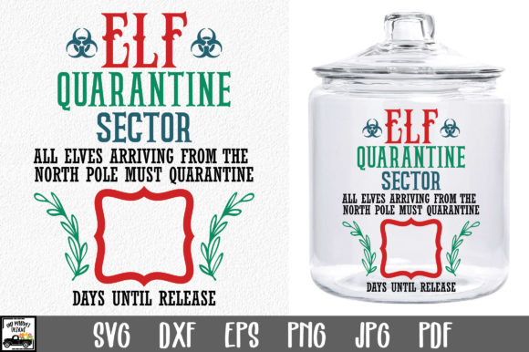 Download Christmas Elf Quarantine Sector Jar SVG - Premium Bundle