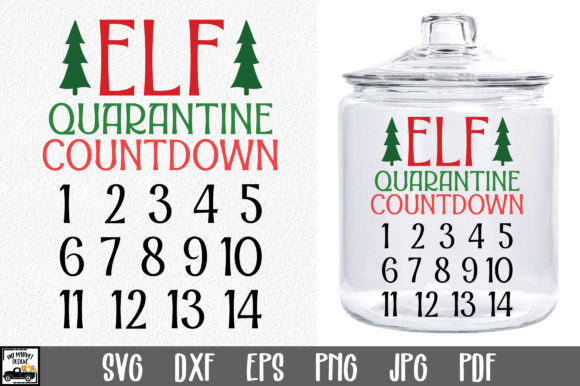 Download Elf Quarantine Countdown SVG File - Premium Bundle